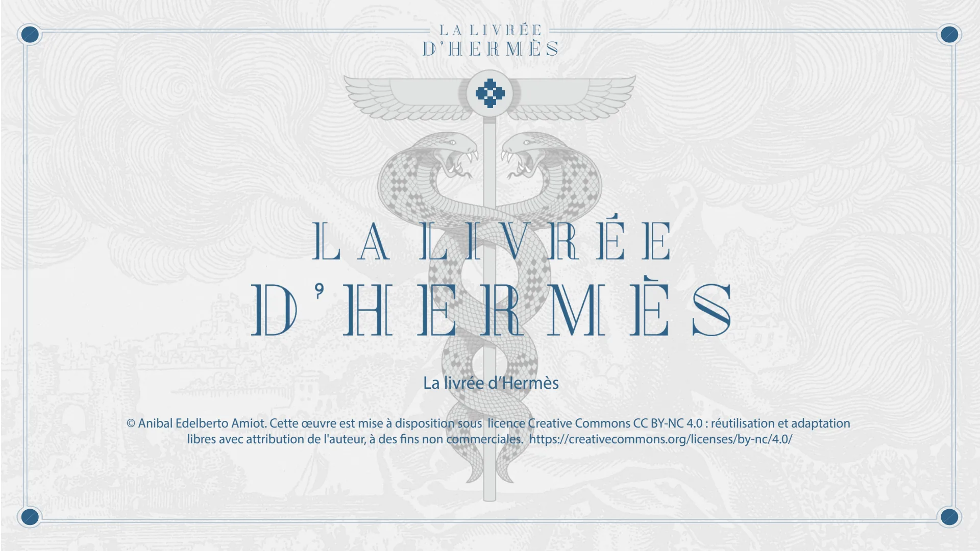 Page de titre : La livrée d'Hermès, et la licence Creative Commons CC BY-NC 4.0.